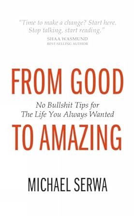 From Good to Amazing 