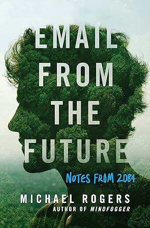 Email From The Future