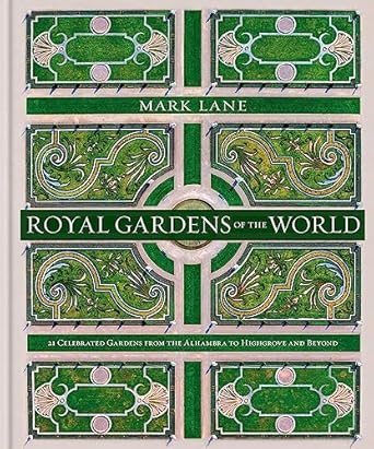 Royal Gardens Of The World