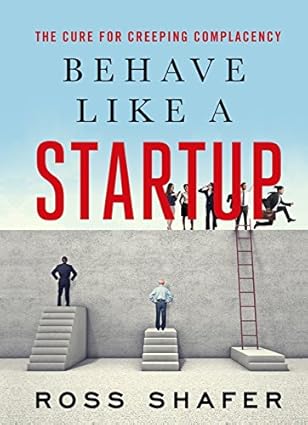 Behave Like a Startup 