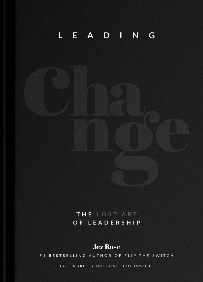 Leading Change: The Lost Art of Leadership