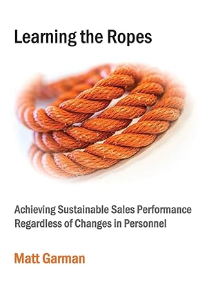 Learning the Ropes: Achieving Sustainable Sales Performance Regardless of Changes in Personnel