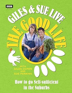 Giles and Sue Live The Good Life