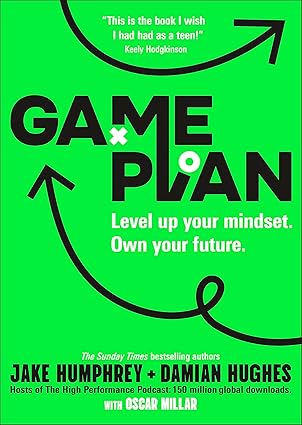 Game Plan: Level Up Your Mindset. Own Your Future