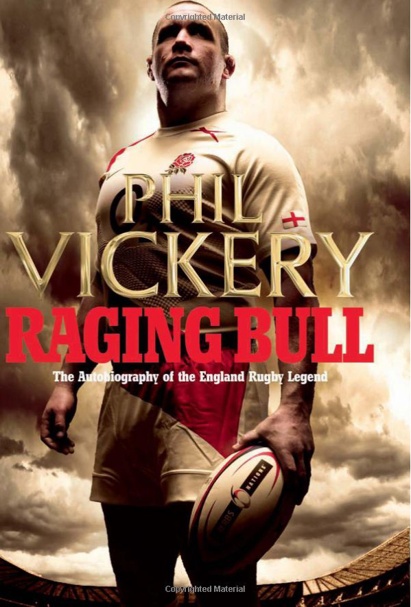 Phil Vickery: Raging Bull