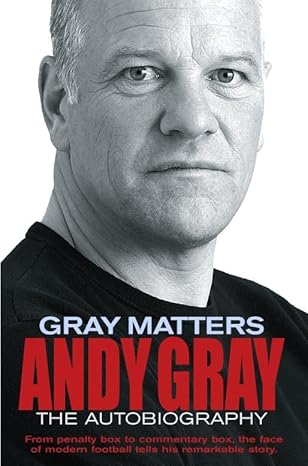 Gray Matters: The Autobiography