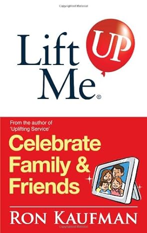 Celebrate Family & Friends: Cheerful Quips and Playful Tips to Expand the Joys of Living! 