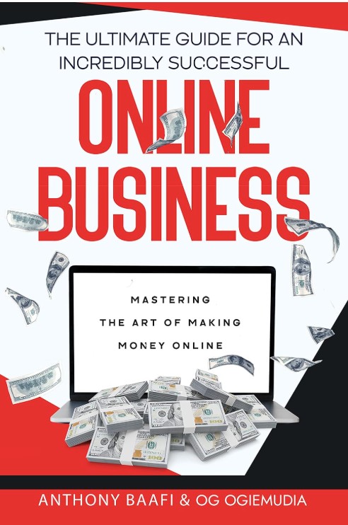 The Ultimate Guide for an Incredibly Successful Online Business