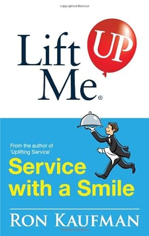 Service With a Smile: World-Class Quips and Action Tips to Brighten Up Your Services!
