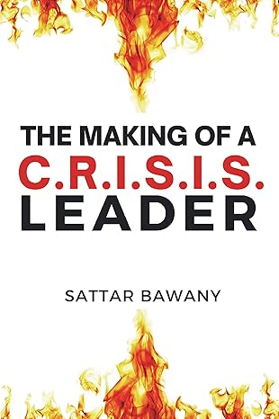 The Making of a C.R.I.S.I.S. Leader