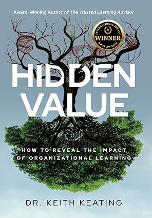 Hidden Value: How to Reveal the Impact of Organizational Learning
