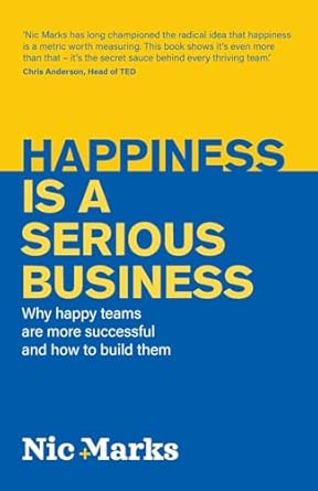 Happiness is Serious Business