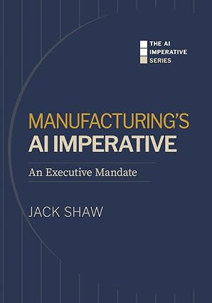Manufacturing's AI Imperative: An Executive Mandate