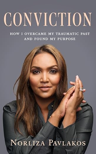 Conviction: How I Overcame My Traumatic Past and Found My Purpose
