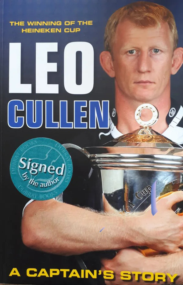 The Winning of The Heineken Cup: A Captain's Story