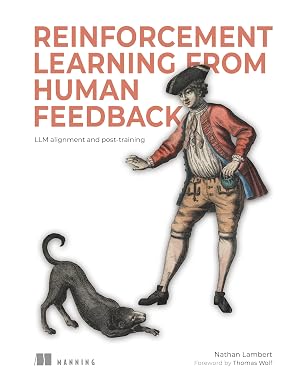 Reinforcement Learning from Human Feedback: Reinforcement Learning from Human Feedback, Alignment, and Post-training LLMS