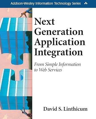 Next Generation Application Integration: From Simple Information to Web Services