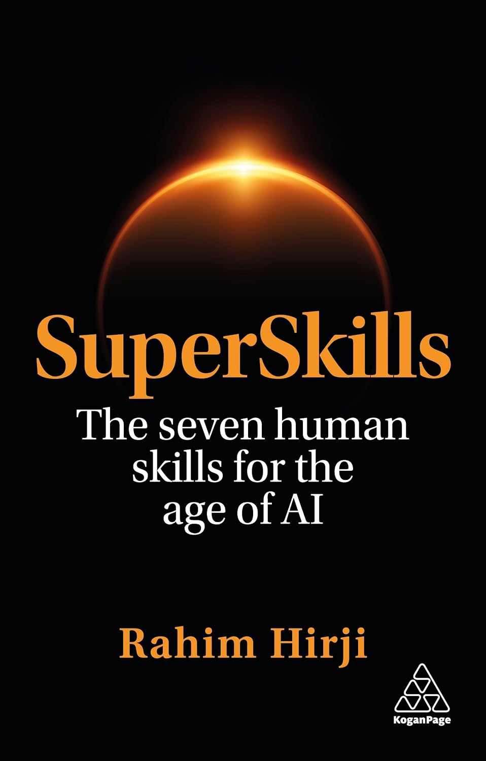 SuperSkills: The Seven Human Skills for the Age of AI