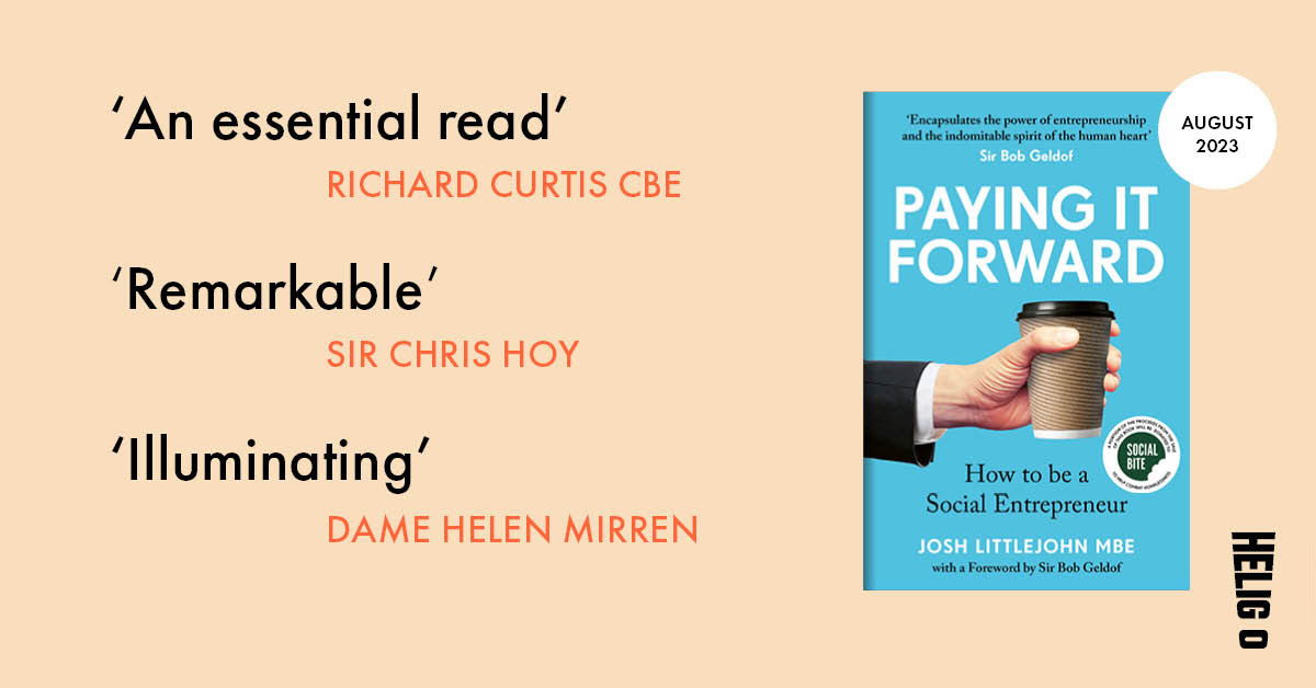 Josh Littlejohn's Sunday Times Bestselling Book Paying It Forward