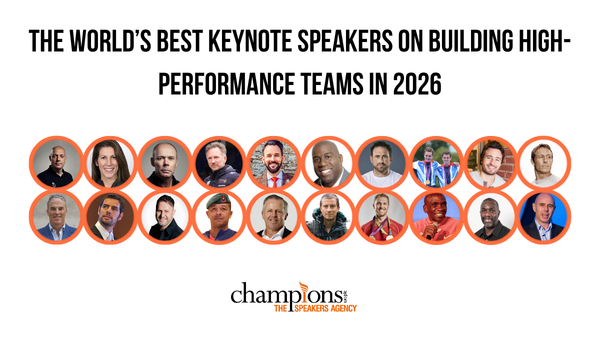 The World’s Best Keynote Speakers on Building High-Performance Teams in 2026