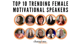 The Top 10 Trending Female Motivational Speakers to Hire via Champions Speakers