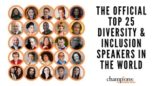 An image of The Official Top 25 Diversity & Inclusion Speakers in the World Ranked on Popularity to hire via Champions Speakers