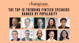 An image of The Top 10 Trending FinTech Speakers Ranked By Popularity to hire via Champions Speakers