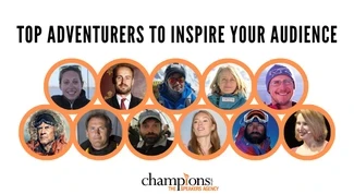 An image of the Top 10 Adventurers To Inspire Your Audience to hire via Champions Speakers