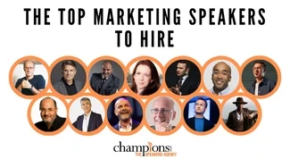 The Official Top Marketing Speakers to Hire via Champions Speakers