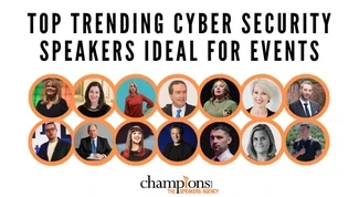 The Top Trending Cyber Security Speakers to Hire via Champions Speakers
