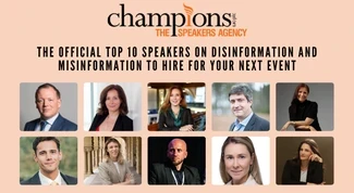 THE OFFICIAL TOP 10 SPEAKERS ON DISINFORMATION AND MISINFORMATION TO HIRE FOR YOUR NEXT EVENT